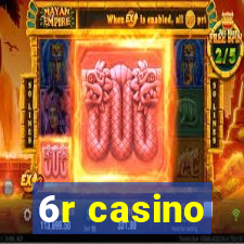 6r casino